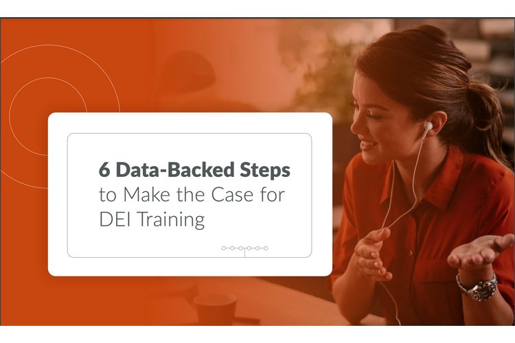 6 data backed steps to make the case for DEI training cover of guide