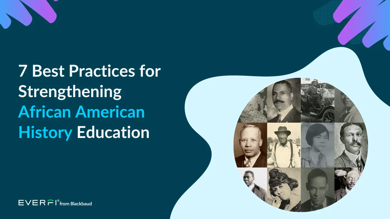 7 Best Practices for Strengthening African American History Education